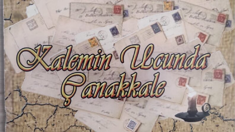 Kalemin Ucunda Çanakkale -Araştırma ve İnceleme Makalesi