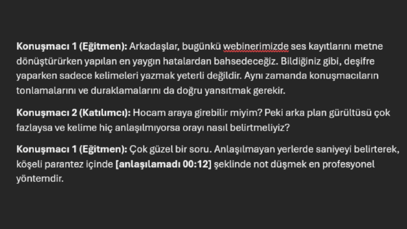 Eğitim ve Webiner Ses Dökümü Örneği