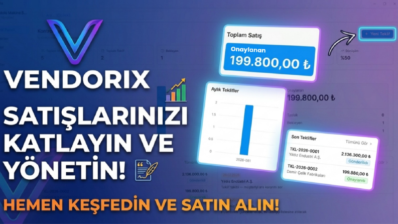 Vendorix - Hızlı Teklif ve Satış Yönetim Sistemi