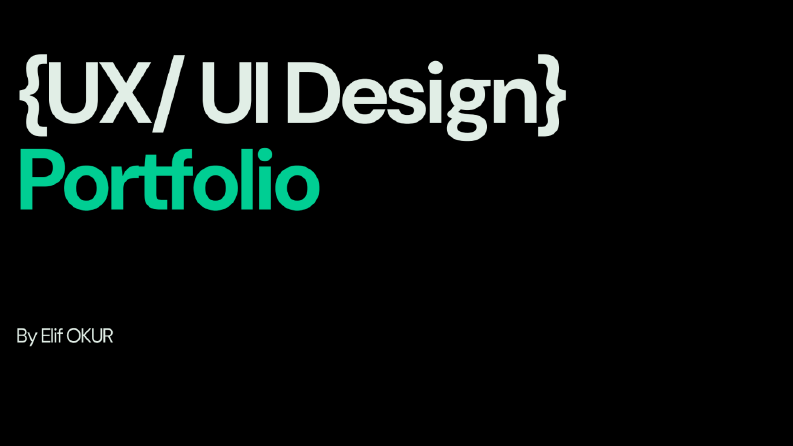 UX/UI Design Portfolio- Elif OKUR