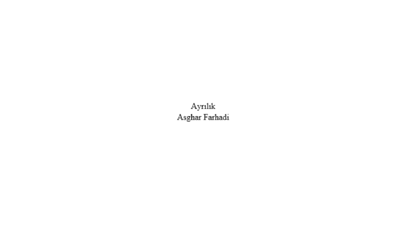 Ayrılık & Asghar Farhadi
