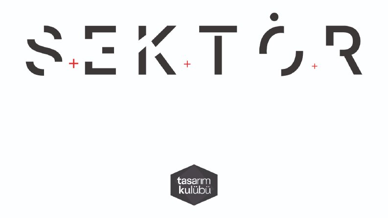 Tasarım Kulübü-SEKTÖR @tasarimkulubu