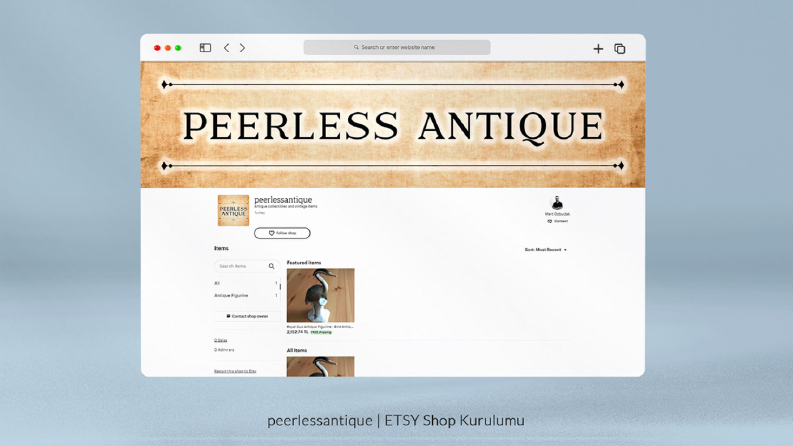 Peerless Antique - Etsy Mağaza Kurulumu