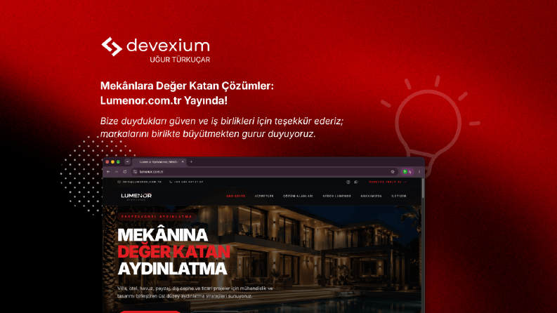 Mekânlara Değer Katan Çözümler: Lumenor.com.tr Yayında!