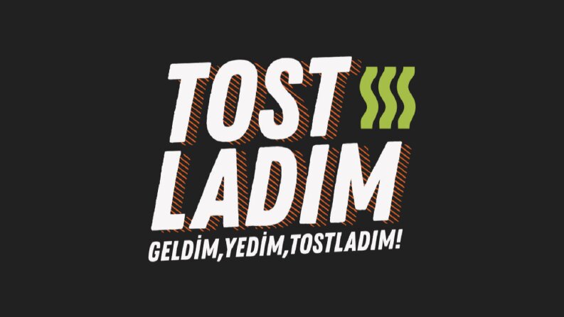 Tostladım