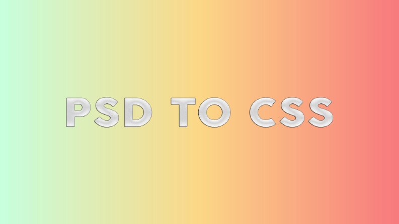 PSD to CSS