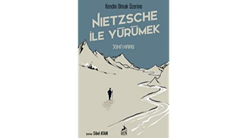 Nietzsche ile Yürümek Kitabı Hazırlık