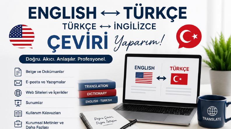İngilizce-Türkçe ve Türkçe-İngilizce çeviri yaparım