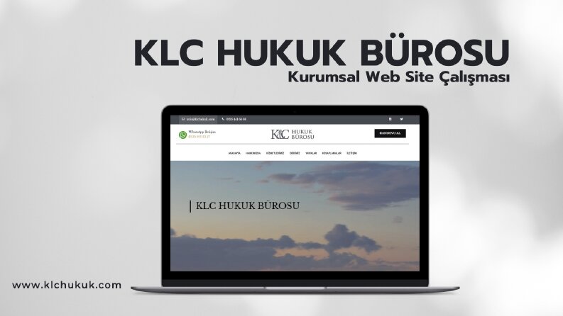 KLC Hukuk Bürosu Web Site Tasarımı
