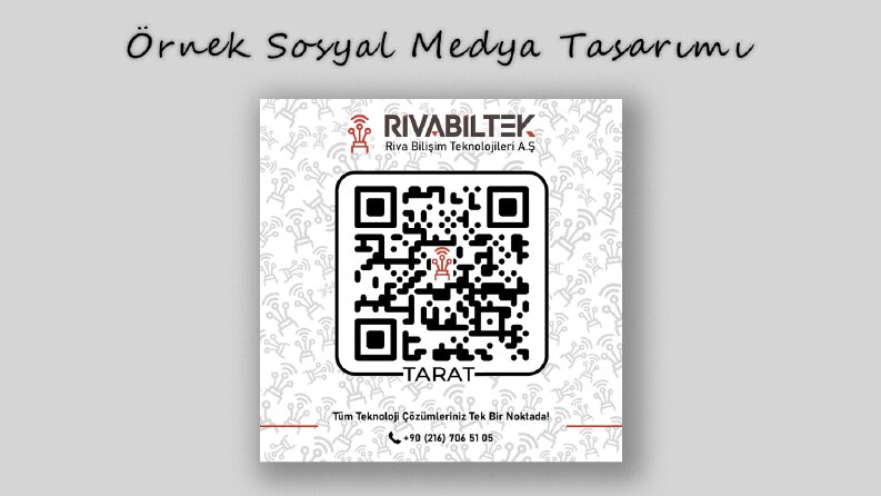 Sosyal medya ve karekod tasarımı 
