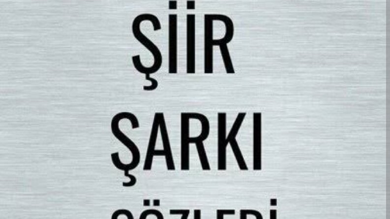 Şiir-Akrostiş-Şarkı Sözü