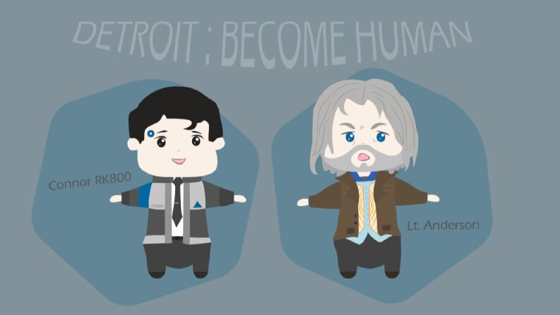 Detroit : Become Human - Connor RK800 & Lt. Anderson