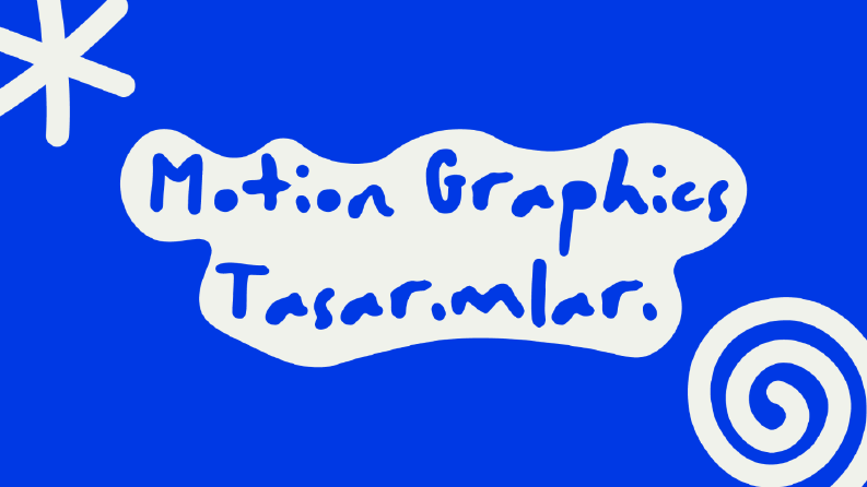 Motion Graphics Tasarımları