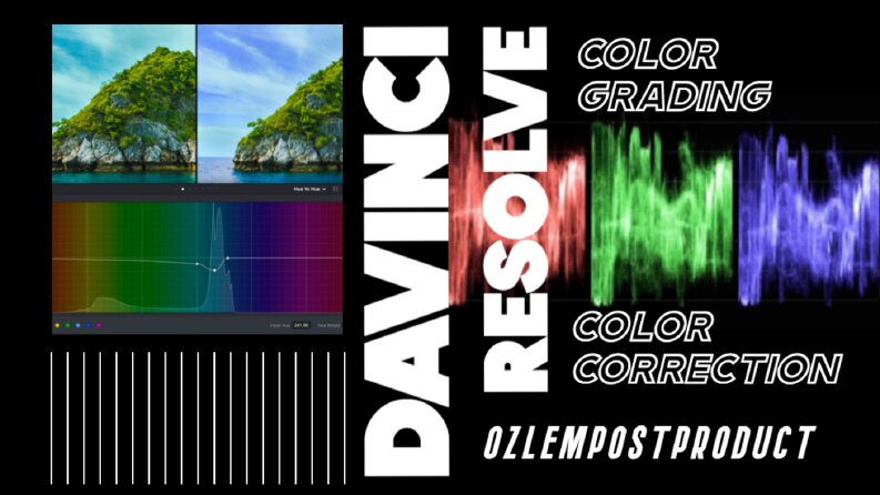 Color Correction & Color Grading