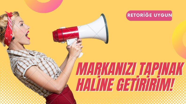 Ben, markanızı tapınak yapacak sloganlar üretirim