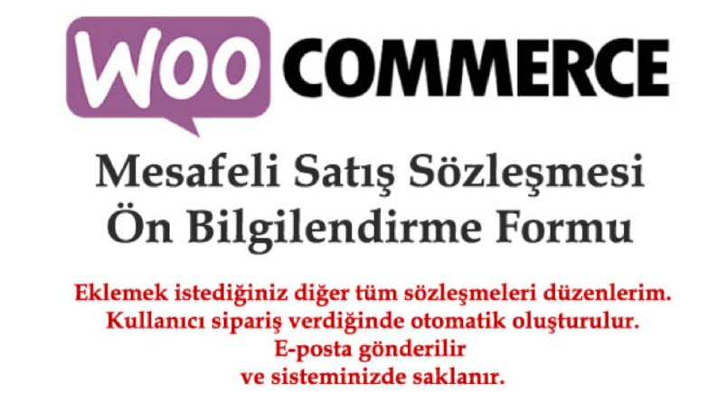 Woocommerce Mesafeli Satış Sözleşmesi Eklentisi