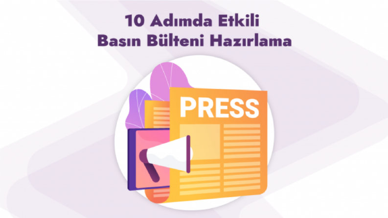 İstediğiniz şekilde basın bülteni hazırlayabilirim