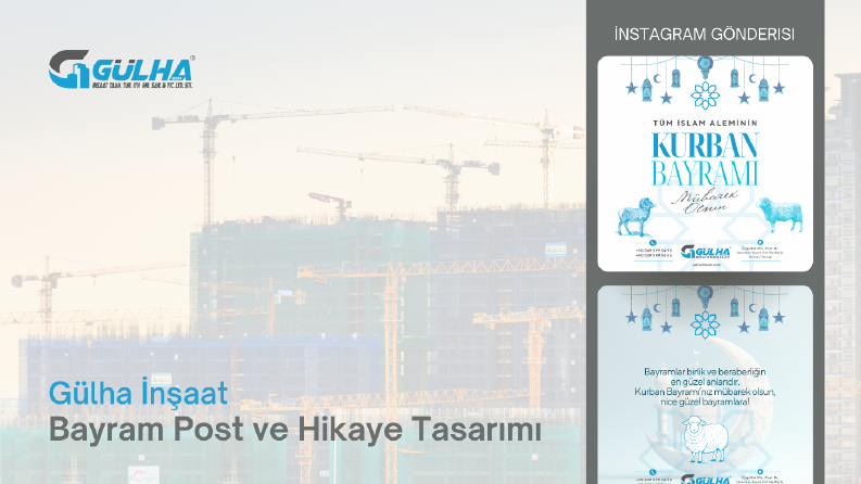 Gülha İnşaat – Kurban Bayramı Sosyal Medya Tasarımları