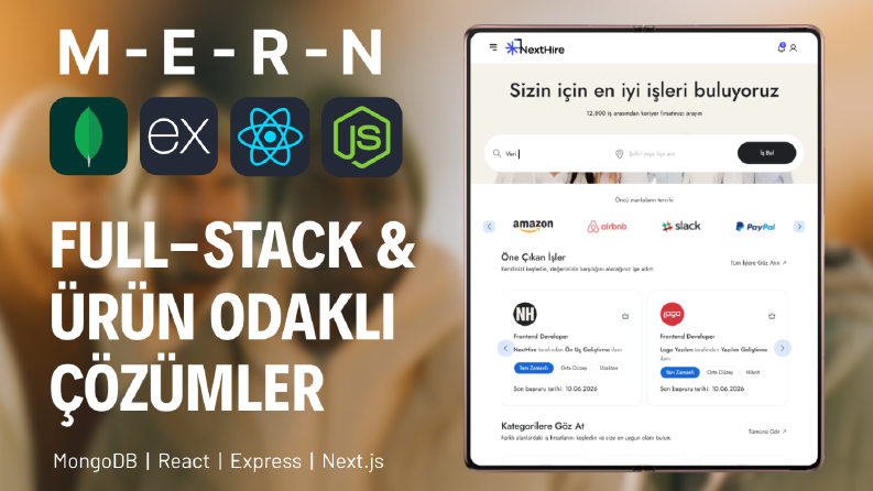 Hızlı, Temiz ve Modern Full Stack Çözümler