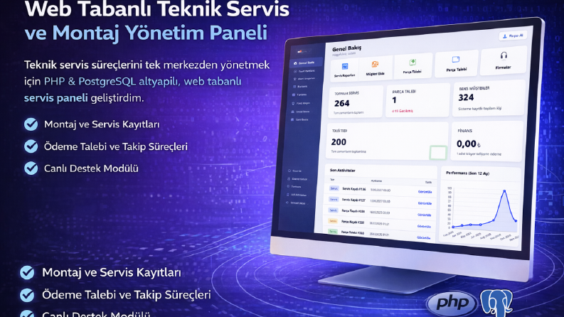 Web Tabanlı Teknik Servis ve Montaj Yönetim Paneli