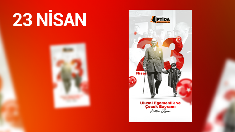 23 nisan ulusal egemenlik ve çocuk bayramı post çalışması