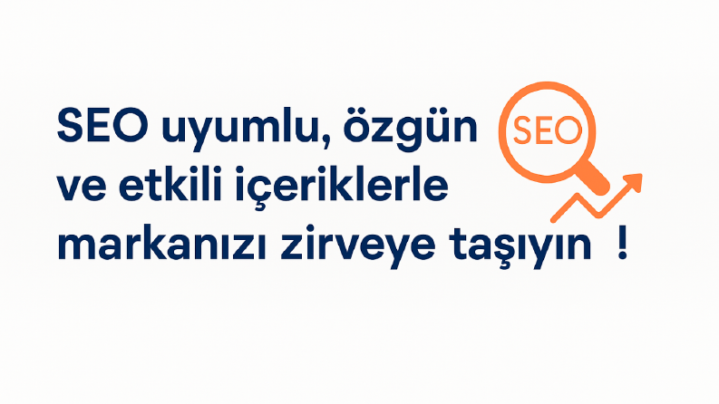 Kalemi Güçlü, SEO’su Sağlam Yazılar