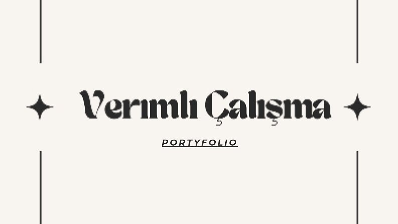 Verimli Çalışma 