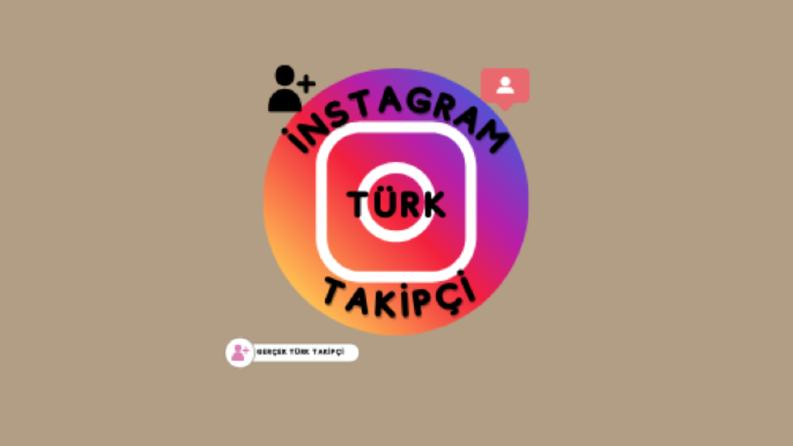 İNSTAGRAM TÜRK TAKİPÇİ