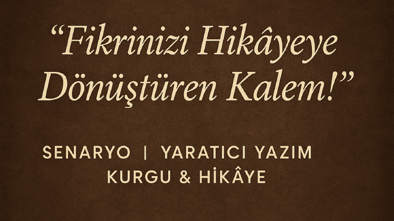 Fikriniz Varsa, Hikâyeye Dönüştürmeye Hazırım