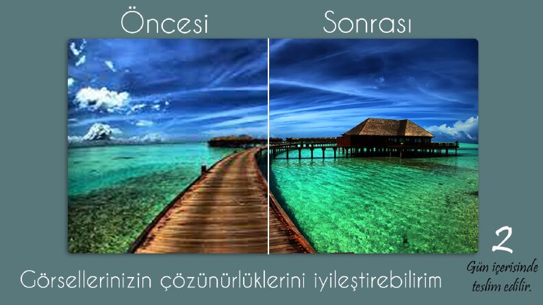 Görsellerinizde Kaliteli Çözünürlük Arttırma 