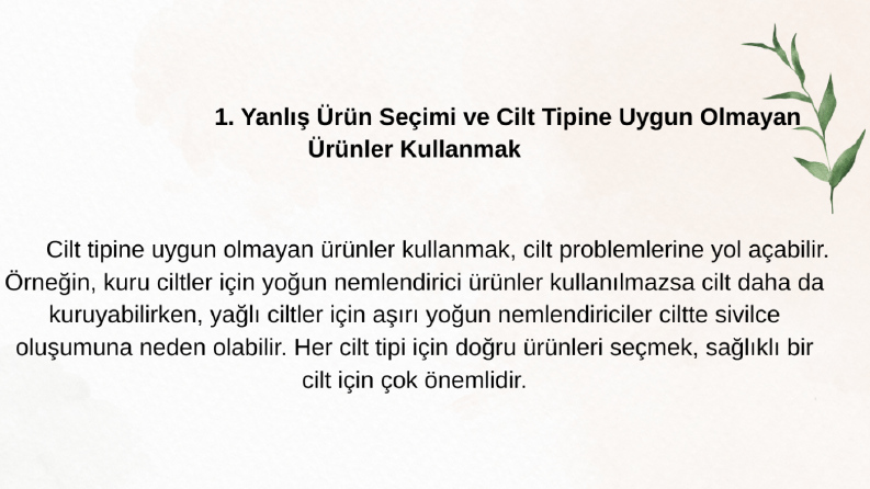 Cilt Bakımında En Çok Yapılan 3 Hata