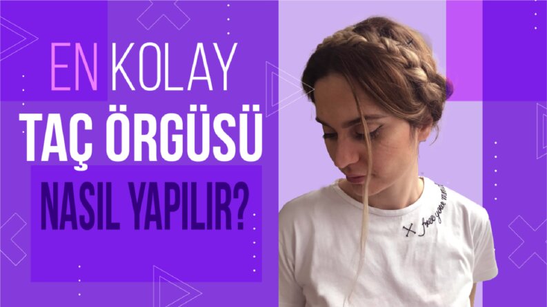 Saç Dehası - Taç Örgü Videosu