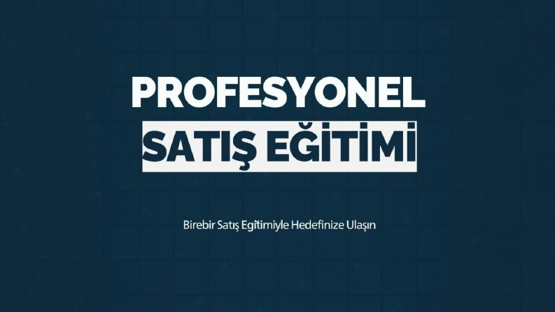 Satış Eğitimi - Danışmanlığı