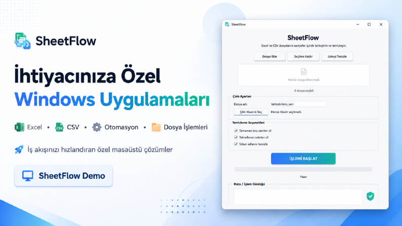 SheetFlow – Excel ve CSV Otomasyon Aracı