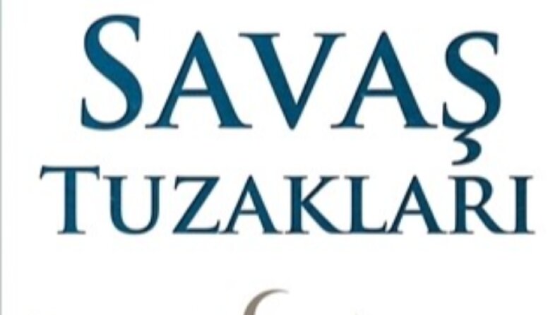 Savaş Tuzakları - Redaksiyon/Edit ve Mizanpaj