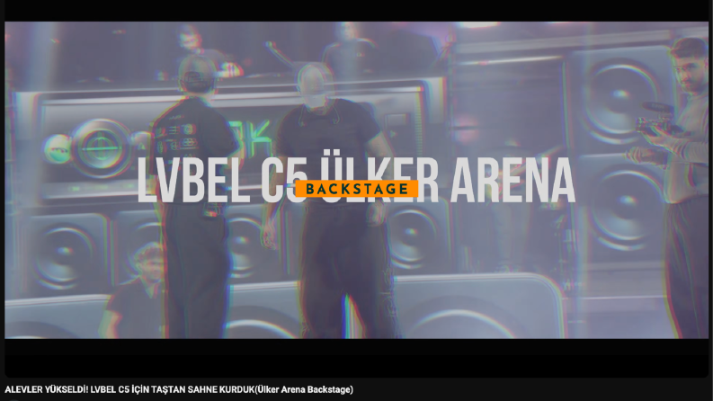 LvbelC5 ülker arena konseri backstage post prodüksiyon'u