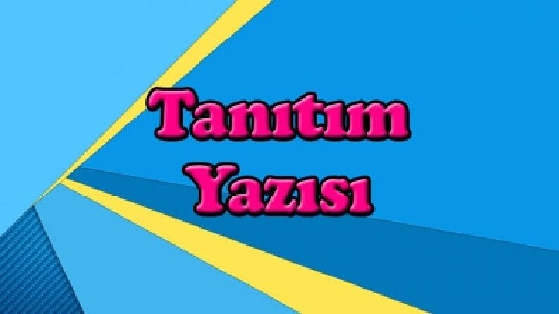 Tanıtım Yazısı