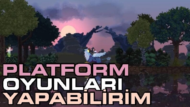 2D Oyun Yapabilirim (DieOrLive)
