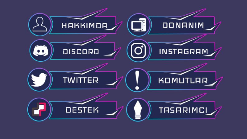 Profesyonel Twitch Panel Tasarımları