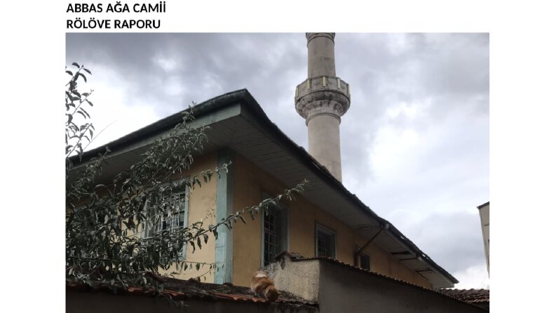 ABBAS AĞA RÖLÖVE RAPORU