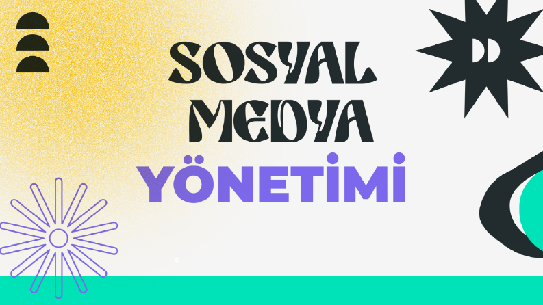 Sosyal Medya Yönetimi