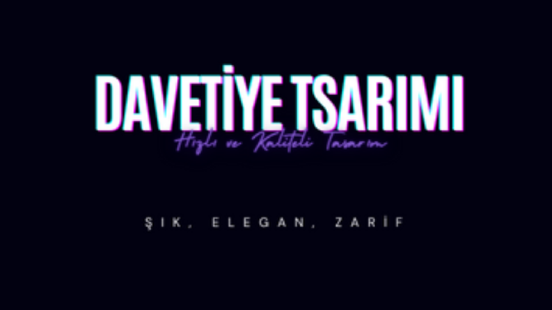 İstediğiniz Gibi Bir Davetiye Tasarımı
