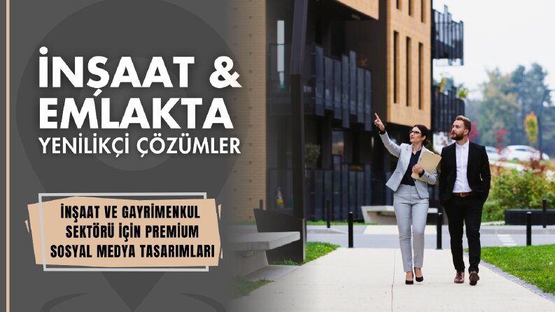 İnşaat ve Emlak Sektörüne Özel Grafik Tasarım