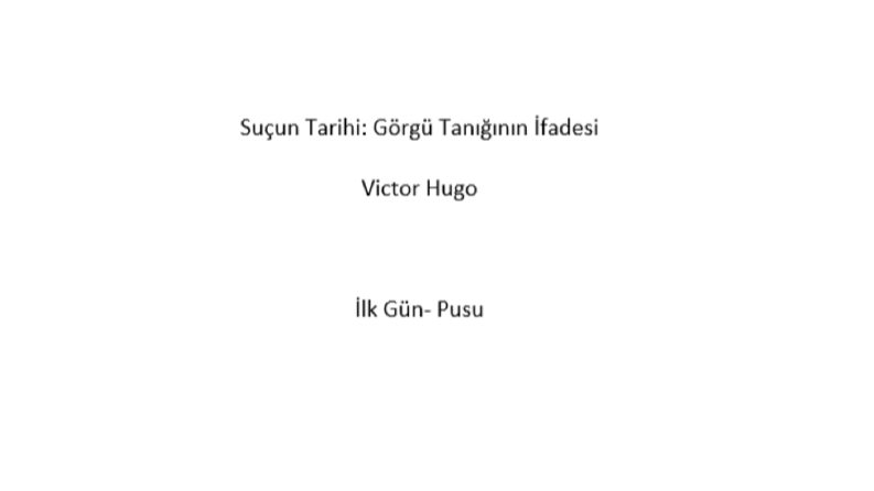 Victor Hugo - The History of A Crime