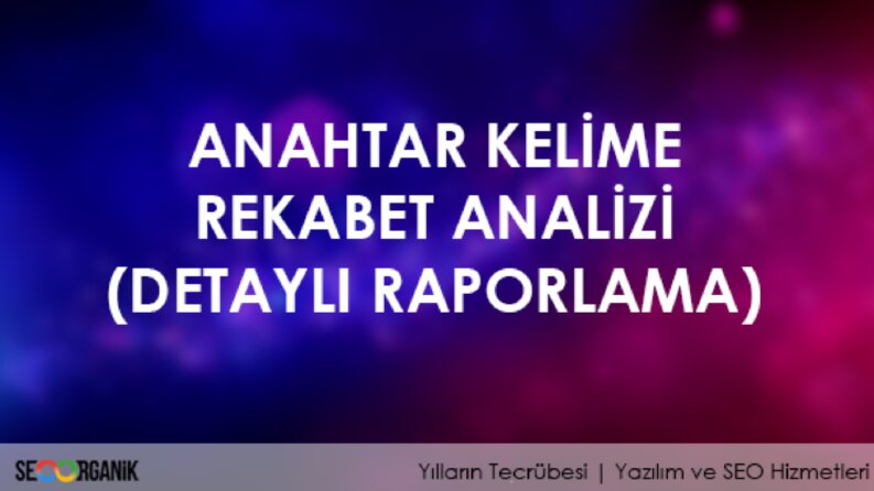 Anahtar Kelime Analizi