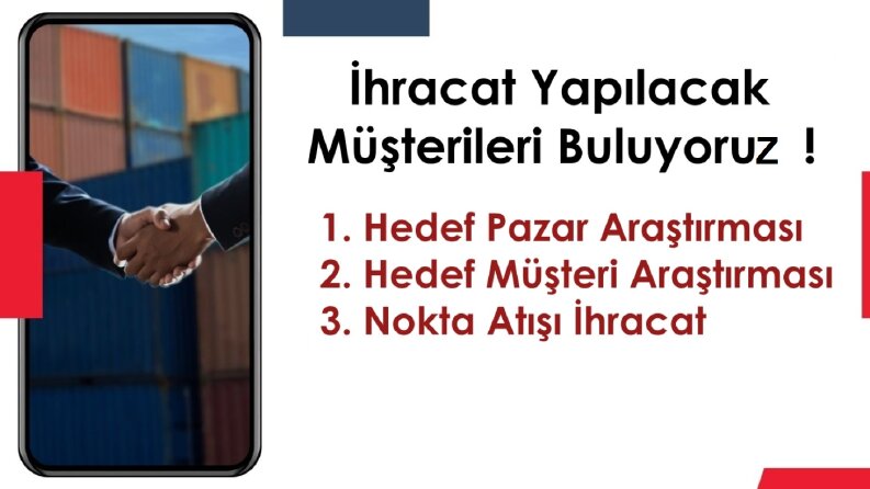 Hedef Pazar,Rakip Firma ve Nokta Atışı İthalatçı Analizi