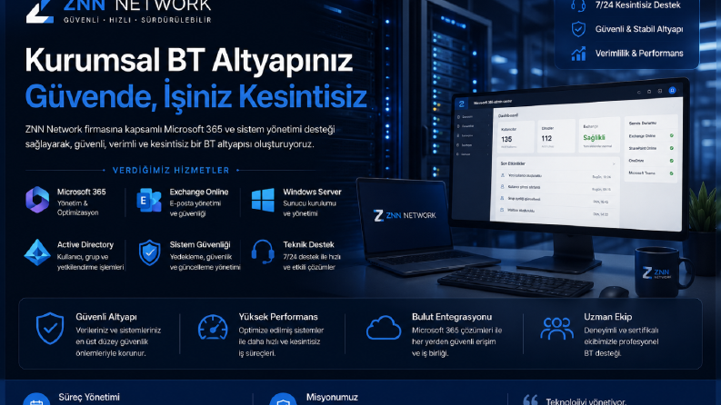 ZNN Network | Kurumsal BT Altyapı ve Sistem Desteği