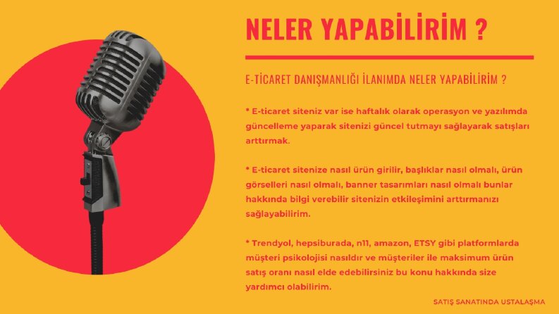Ben, e-ticaret işleriniz için sizlere danışmanlık verebiliri