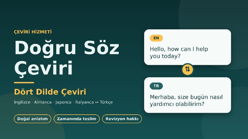 Doğru Söz Çeviri - 4 Dilde Çeviri Hizmeti