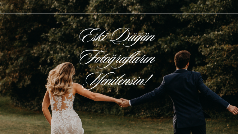 Eski Fotoğrafların Yenilensin!